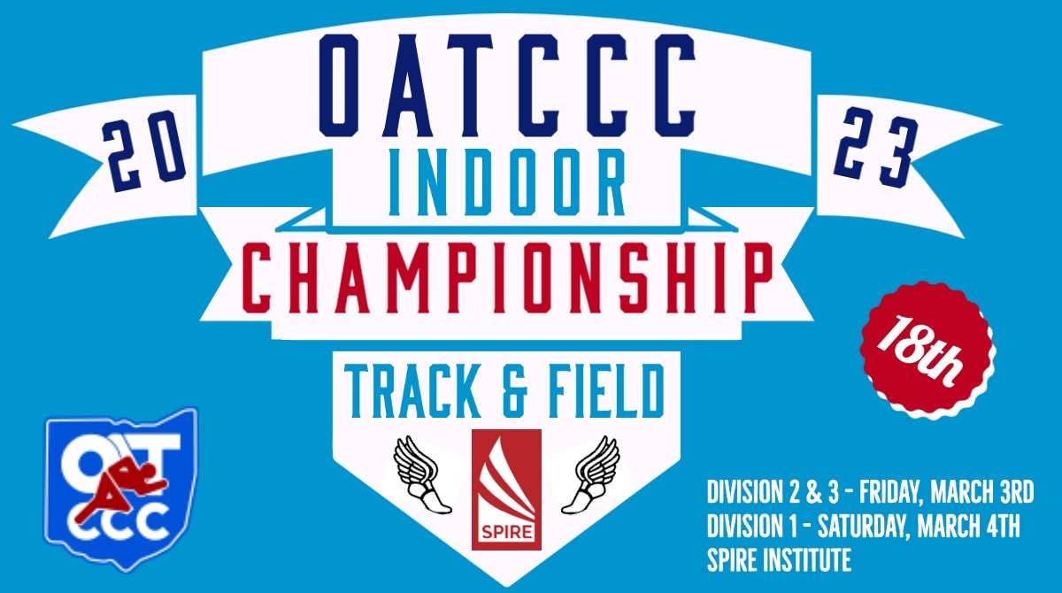 Counting down the days to the 18th Annual OATCCC Indoor Track &amp; Field State Championship! <a href="/OHMileSplit/">MileSplit Ohio</a> @SPIRE_Institute #oatccctf23