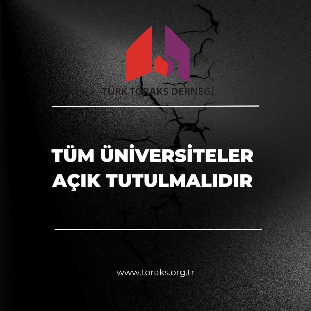 Evet üniversiteler açık tutulmalıdır.
⁦<a href="/ToraksDernegi/">Türk Toraks Derneği</a>⁩