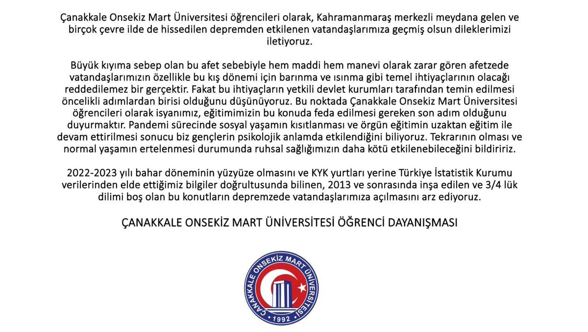 Bizlerin de mağduriyetleri göz önüne alınarak en sağlıklı kararın verilmesini temenni ediyoruz. Öğrenim gördüğümüz dönemler süresince barınmış olduğumuz KYK yurtlarından tabiri caizse yaka paça atılıyor olmamızı şiddetle kınıyoruz. 
#OkullarAcıkKalsın