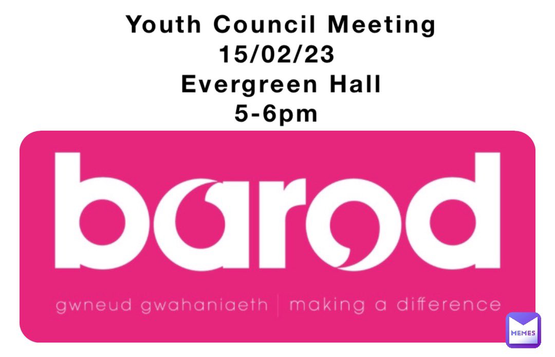 BridgendYouthC's tweet photo. Our next Youth Council Meeting will be held on the 15th of February at Evergreen Hall from 5-6pm and we have a guest speaker in from @barodproject who support young people with substance use issues and wellbeing 📣 #bridgendyouthcouncil #youthcouncilmeeting #haveyoursay #barod https://t.co/JRojq94jMT