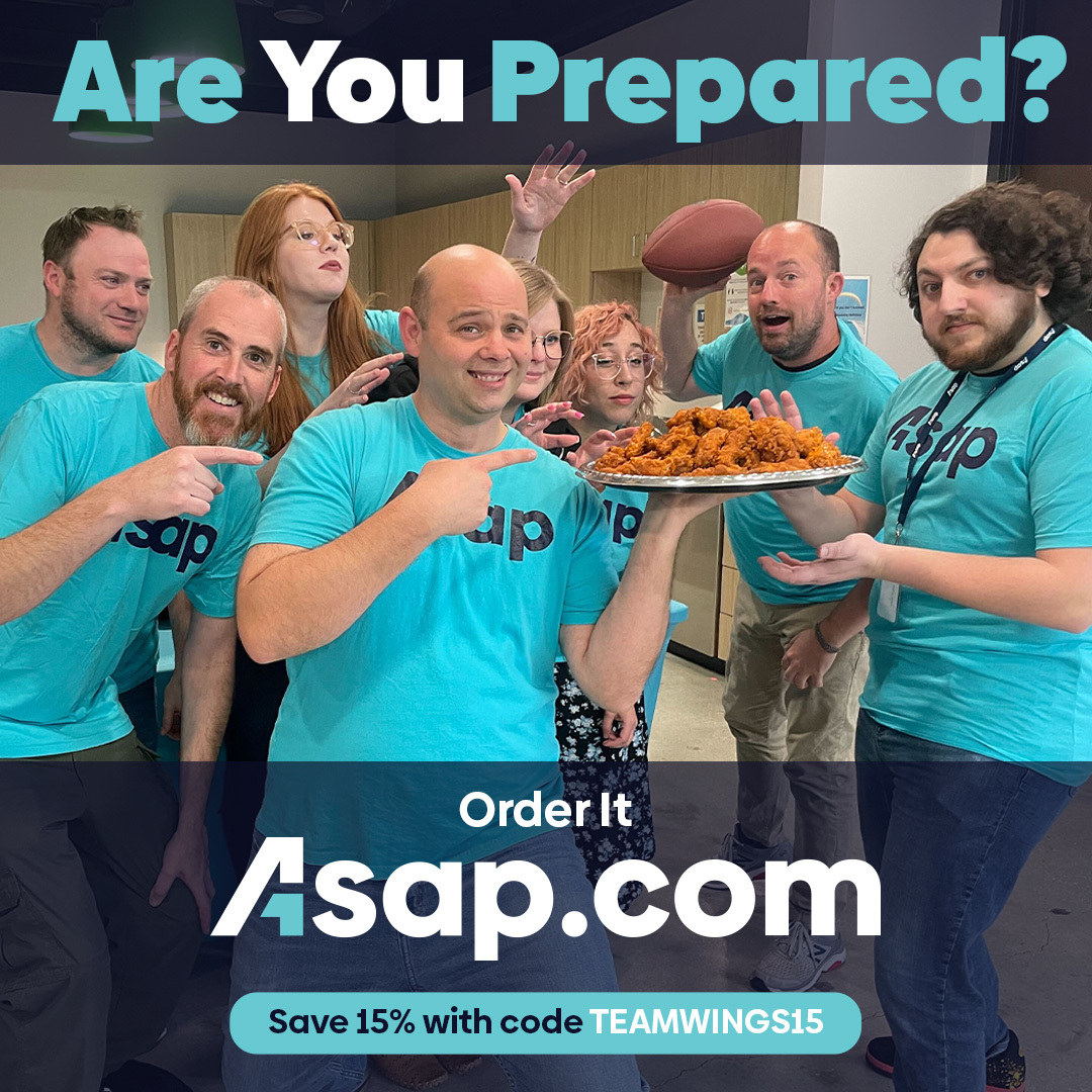 Ok ASAP Fans! You voted and WINGS it is!! Here at ASAP, we're WINGIN IT! 

Now...have you placed your order yet for your Super Bowl Party??