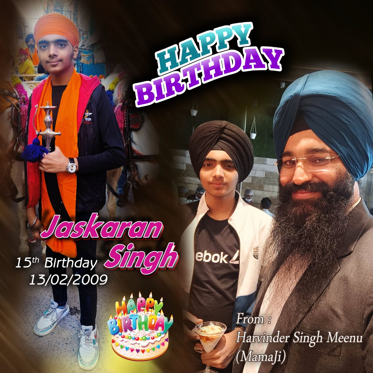 Ashish baksho g Jaskaran Singh Jas mere bhanje nu...
Happy birthday to you may #akaalpurkh g keep you always in #goodhealth #wellness #longlife #gursikhijivan #amritdidaat #naambani #nitnem #simran #amritvela #satsang of #gursikhs #goodeducation #tandrusti #chardikala