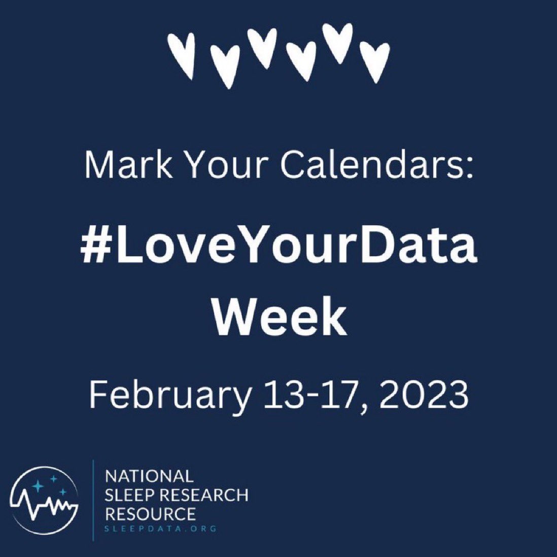 Have you heard? Tomorrow kicks off #LoveYourData week! We are so excited to celebrate #SleepData this week. Keep an eye out for #NSRR #ScientistSpotlights, #DataSharing tips and more!