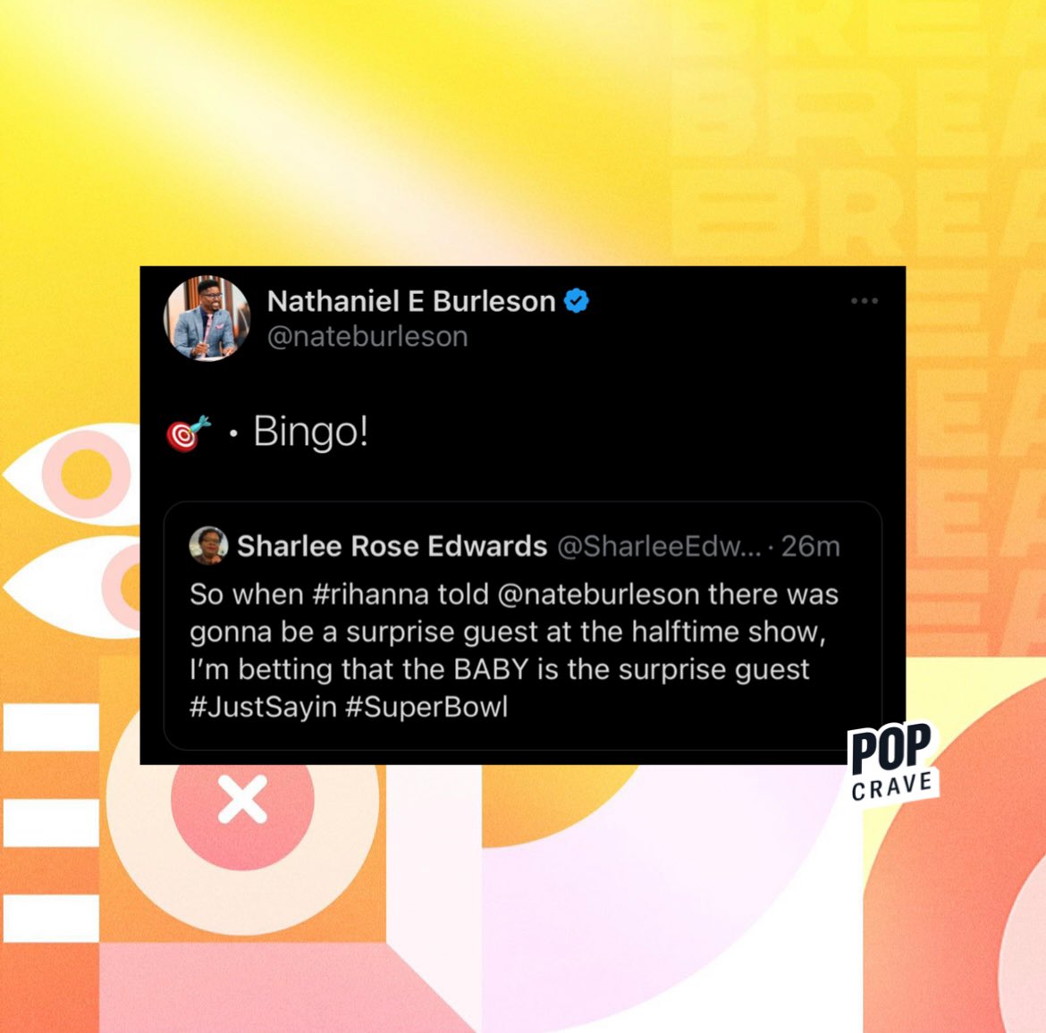 PopCrave's tweet image. Rihanna teased her pregnancy during an interview with NFL Total Access earlier this week: 

“I’m thinking about bringing someone.” #SuperBowl