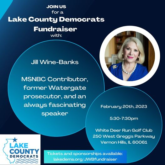 MSNBC Contributor/Legal Analyst <a href="/JillWineBanks/">Jill Wine-Banks (now on Threads and Bluesky)</a> is speaking LIVE in Vernon Hills Monday, February 20; 5:30-7:30pm. Join <a href="/LakeCountyDems1/">Lake County Democrats (Illinois)</a> for our President's Day fundraiser at White Deer Run Golf Club. Light supper buffet/dessert! Sign up: lakedems.org/jwbfundraiser  Don't miss this!