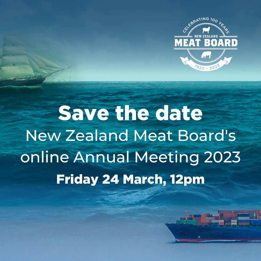 Save the date for the 2023 New Zealand Meat Board online Annual Meeting, held Friday 24 March at 12pm. More info and registrations coming soon.