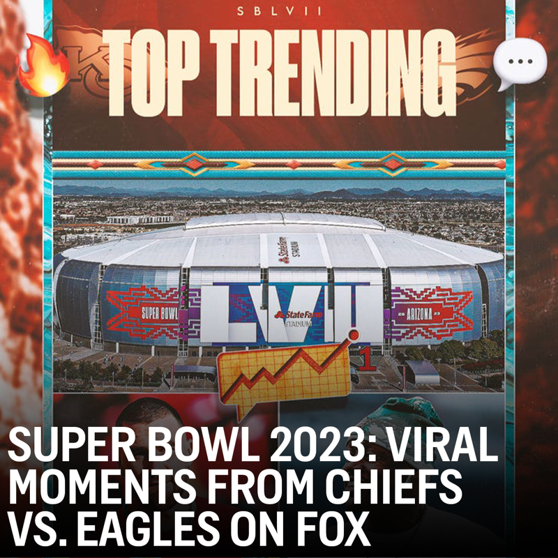 Super Bowl 2023: Viral moments from Chiefs vs. Eagles on FOX