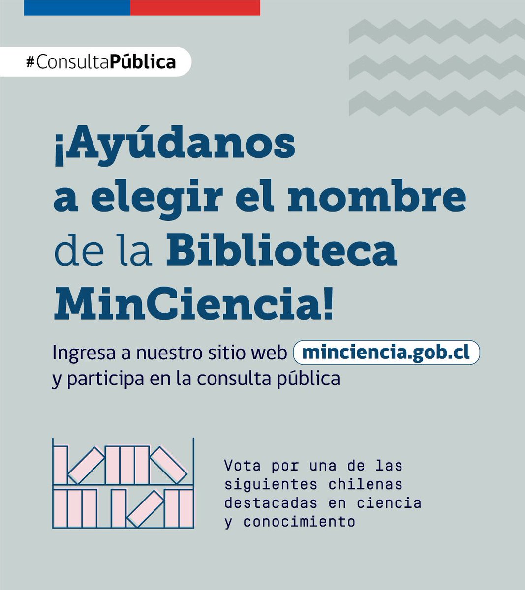 min_ciencia's tweet photo. Queremos invitarte a elegir el nombre la primera biblioteca pública del país especializada en #CTCI  🎉

Ingresa al link y vota 🗳️ por una de de las cinco científicas chilenas que han marcado la historia de la investigación nacional: https://t.co/MKInLdf2nq https://t.co/mNo8pucEJB