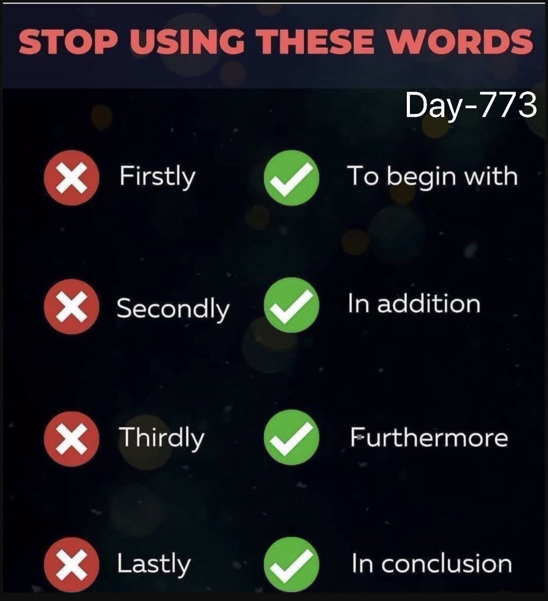 puujee_lawyer's tweet photo. Өглөөний мэнд🙂 #Day773

Stop using these words in your essay.

Эссэ бичихдээ эдгээр үгсийг ашиглахаас зайлсхийгээрэй.

❌Firstly - ✅To begin with - Эхлээд.
❌Secondly - ✅In addition - Цаашлаад, ү/гадна.
❌Thirdly - ✅Furthermore - Түүнчлэн
❌Lastly - ✅In conclusion - Эцэст нь https://t.co/qYNYp2Xpny