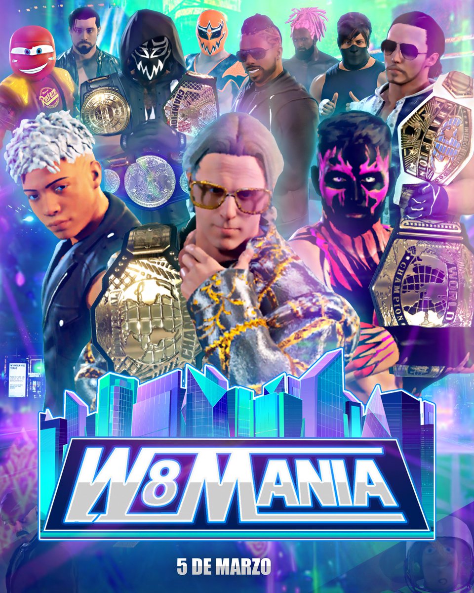 W8Live_'s tweet photo. W8MANIA III

5 DE MARZO EN https://t.co/QfytIVYLFn https://t.co/rhLsAbbNI4