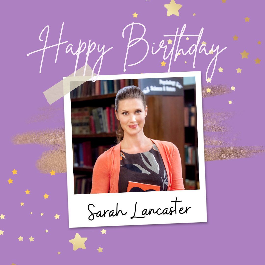 Happy birthday Sarah Lancaster. 