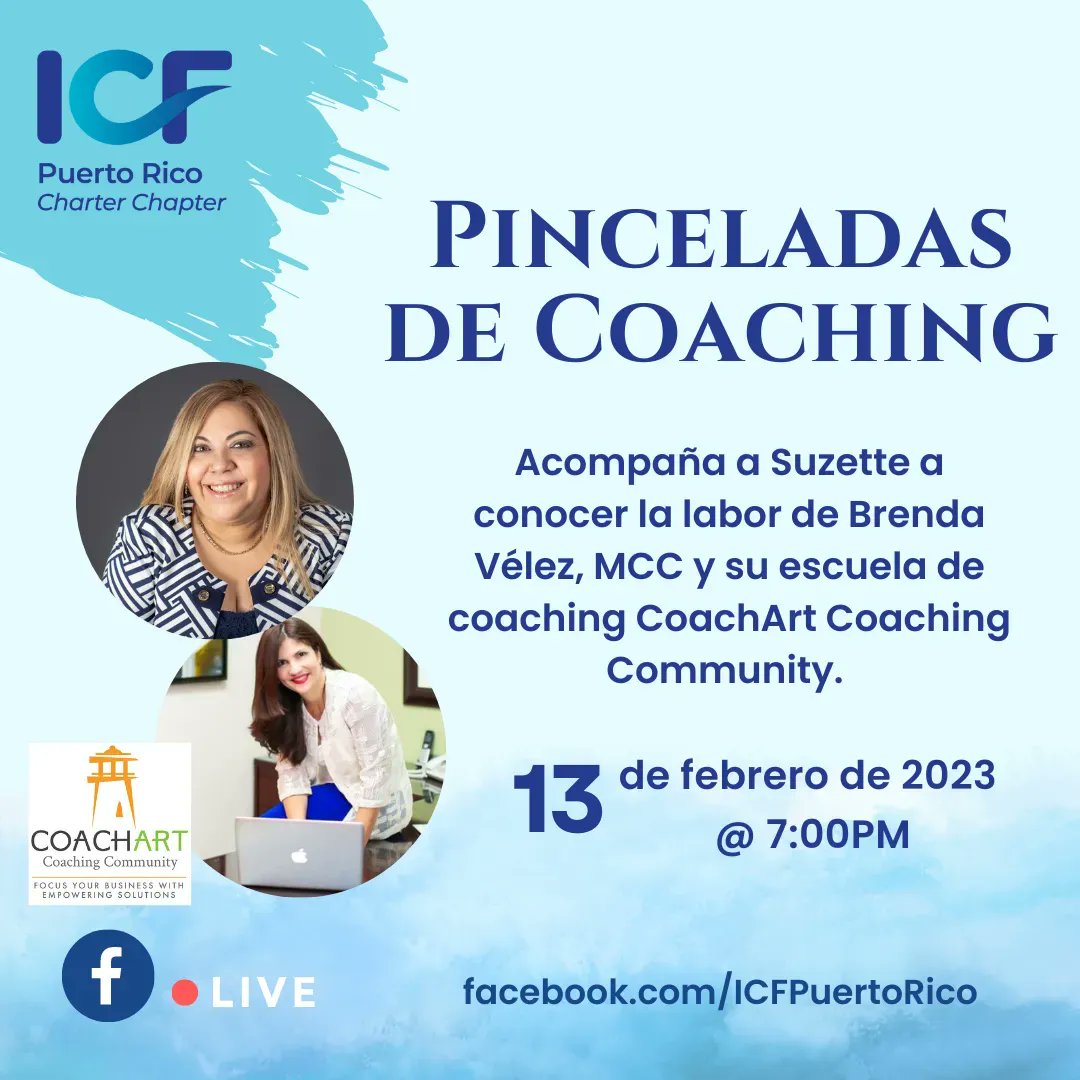 “Pinceladas de Coaching”, el Facebook Live de ICF Puerto Rico.

Acompaña a Suzette a conocer a la labor de Brenda Vélez en la escuela de coaching CoachArt Coaching Community. 

En este periodo conoceremos todas las escuelas de coaching que están acreditadas en Puerto Rico.