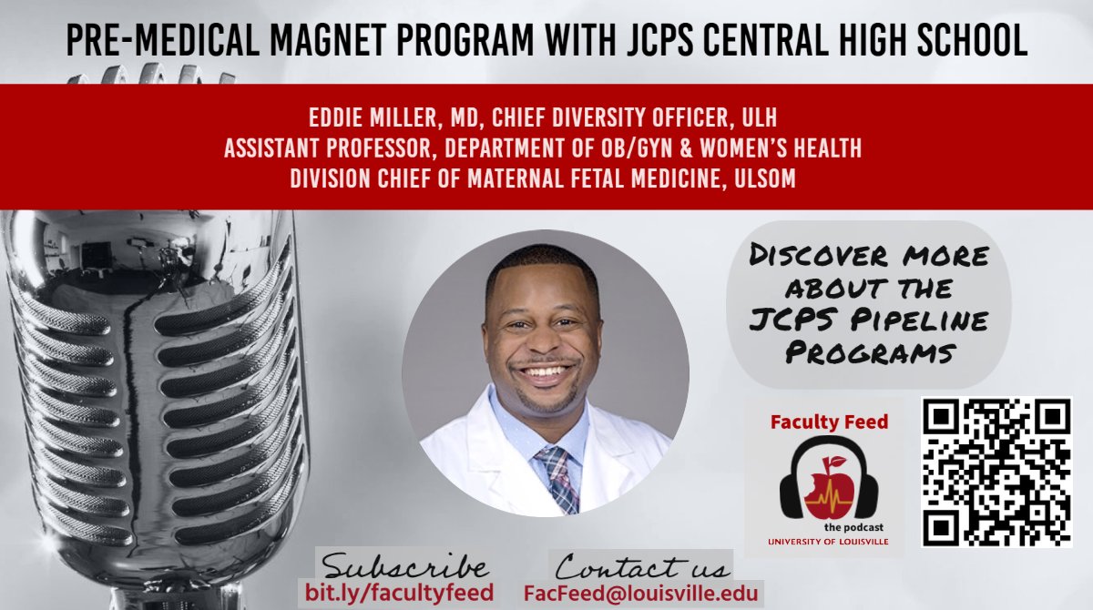 HSCFacDev's tweet photo. New #FacultyFeed episode! Dr. Eddie Miller Discusses the Pre-Medical Magnet Program with JCPS Central High School. https://t.co/OyLWn75rNj @uoflmedschool #meded #subscribetoday #podcast #magnetprogram #premed #education https://t.co/f6JQkI9Eh4