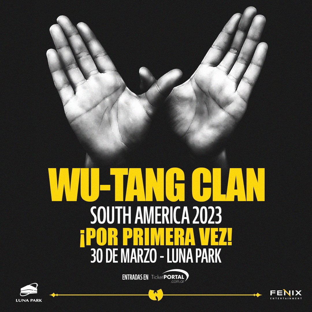 ArgentinaShows's tweet photo. 📣 #WuTangClan por primera vez en Argentina
🗓️ 30 de marzo
📍 @stadiumlunapark https://t.co/zXMEoU8AdE