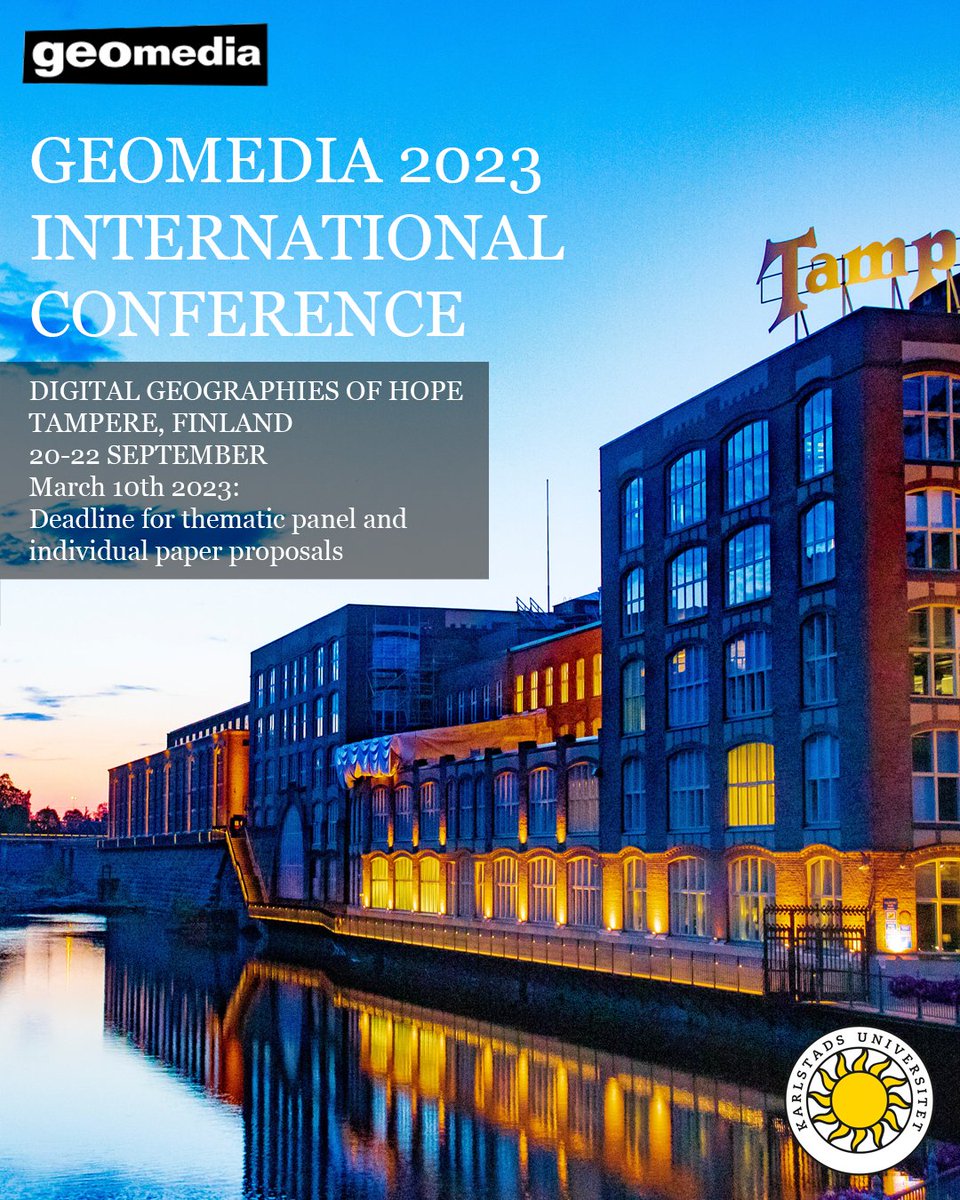 -- > DEADLINE FOR THEMATIC PANEL AND INDIVIDUAL PAPER PROPOSALS March 10th 2023: DIGITAL GEOGRAPHIES OF HOPE Geomedia 2023 International Conference Tampere, Finland 20-22 September 2023 bit.ly/3Zq6p9W