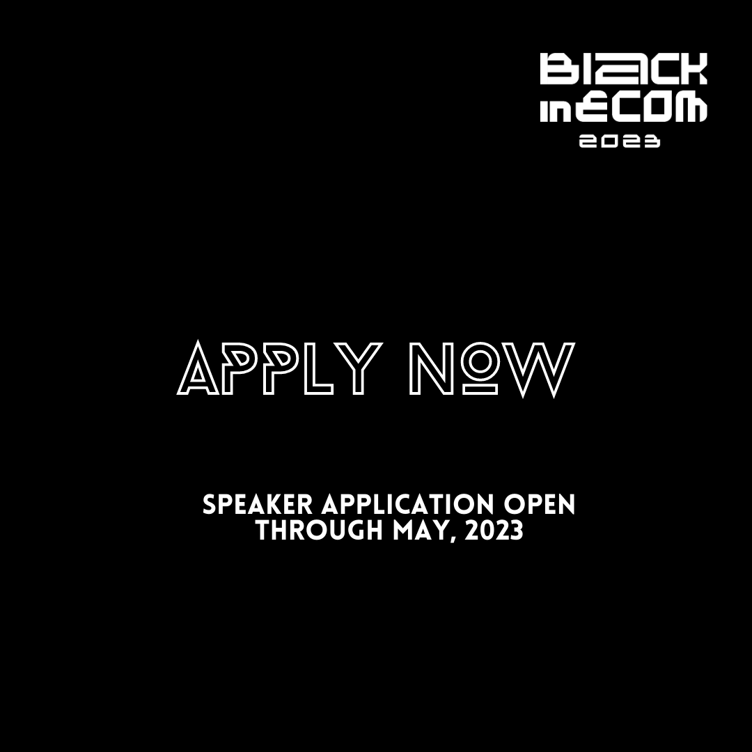 Speaker applications are open through June 10, 2023, for Black in eCom. The world’s largest eCommerce experience for the culture. Signup at blackinecom.com to get visibility to thousands of Black-owned businesses in the eCommerce space. #ecommerce #culture
