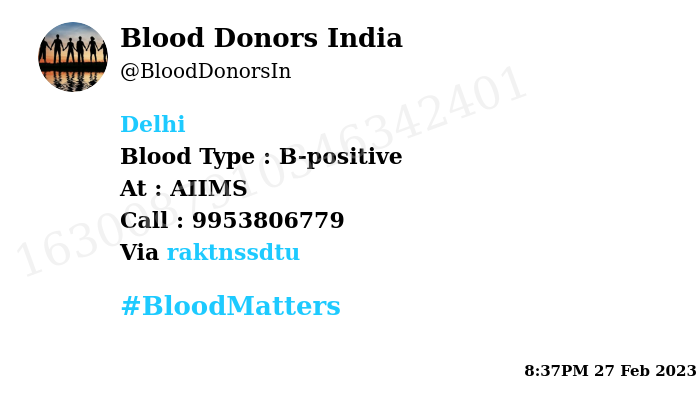 #SOS
#Delhi
Need #Blood Type :  B-positive
Blood Component : Blood
Number of Units : Three
Primary Number : 9953806779
Patient : Deepak Kumar
Via: <a href="/raktnssdtu/">RAKT</a>
#BloodMatters