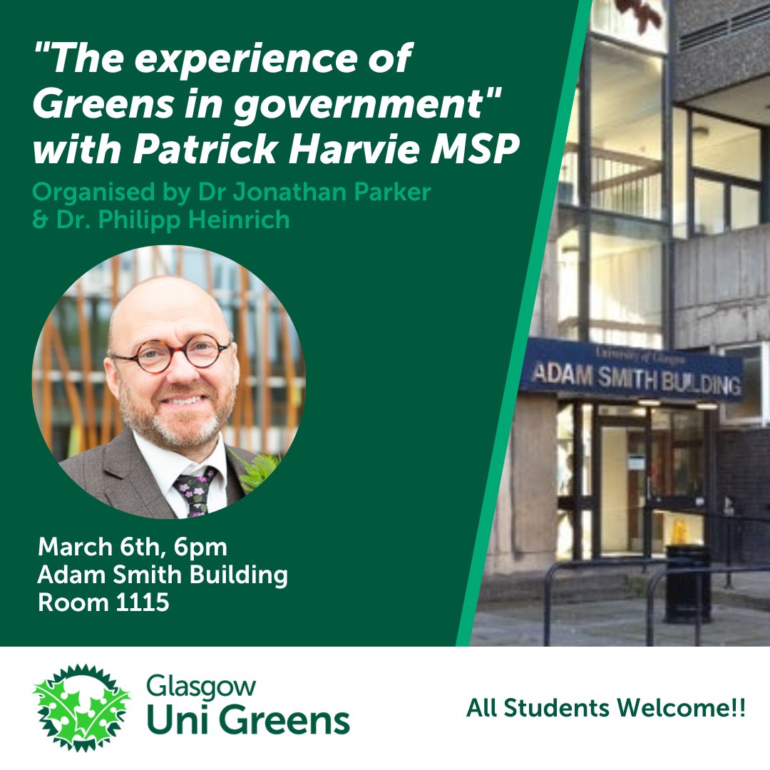 University of Glasgow Greens (@uofg_greens) on Twitter photo Glad to share that two lecturers at the university have arranged a talk and Q&A with <a href="/patrickharvie/">Patrick Harvie 🇪🇺🌈</a> on the experience of Greens in government on March 6th in the Adam Smith Building, the event is open to all students so make sure to come along if you're interested! Glad to share that two lecturers at the university have arranged a talk and Q&A with <a href="/patrickharvie/">Patrick Harvie 🇪🇺🌈</a> on the experience of Greens in government on March 6th in the Adam Smith Building, the event is open to all students so make sure to come along if you're interested!