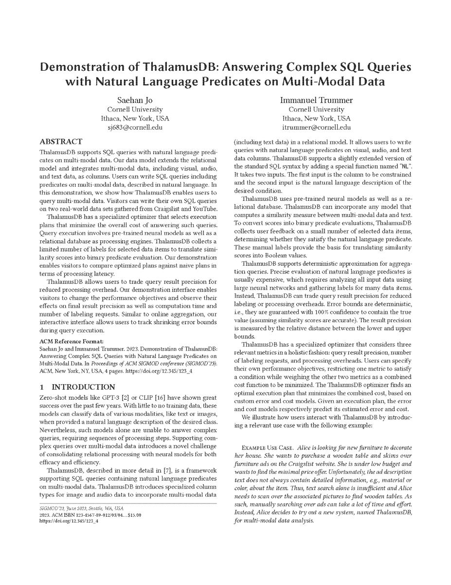 ImmanuelTrummer's tweet image. Two demos accepted at #SIGMOD2023!
- ThalamusDB: querying multi-modal data with SQL+natural language predicates
- NaturalMiner: mining data for patterns described in natural language
See you in #Seattle!
#DB #ML #AI #SQL #DataScience #LanguageModels #FoundationModels #GPT #Data