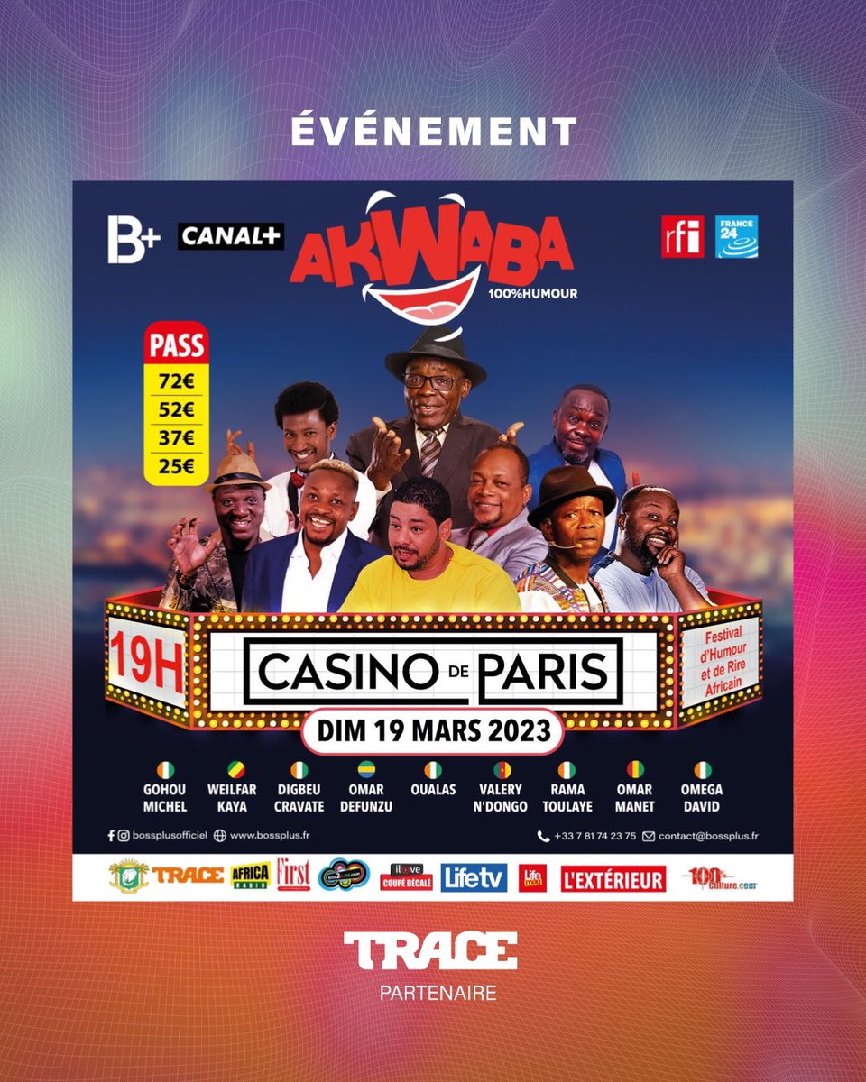TRACE_Africa's tweet photo. #BossPlus & @canalplus présentent le festival 100% humour "AKWABA PARIS", le dimanche
19 Mars 2023 au Casino de Paris
Billetterie: Site du Casino de Paris!
Infoline: 07 81 74 23 75 https://t.co/5DjuWwWfex