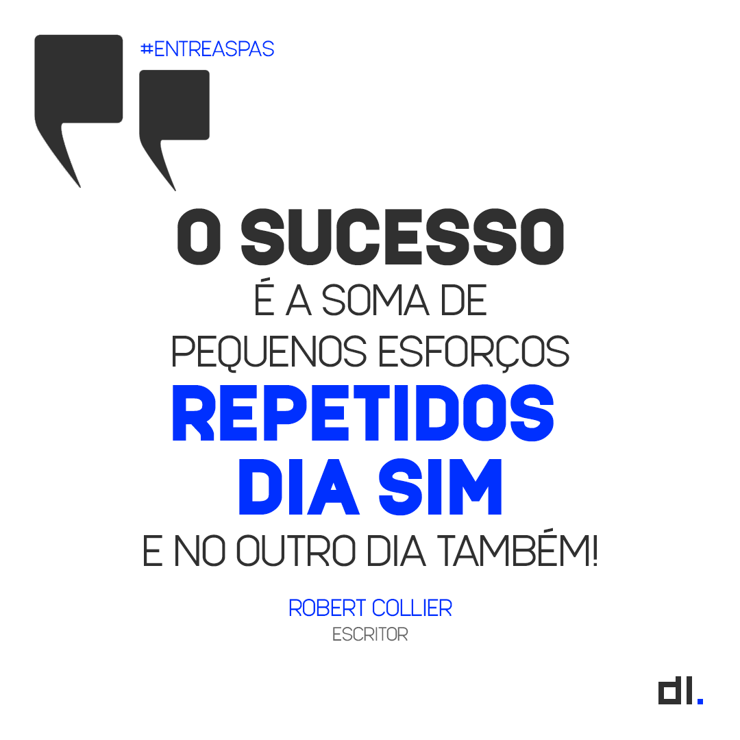 dl_one's tweet photo. “O sucesso é a soma de pequenos esforços - repetidos dia sim, e no outro dia também.” Robert Collier, escritor.

#marketingdigital #dlone #criatividade #inteligencia #tecnologia #inovacao #frasedodia #entreaspas #Motivação #Sucesso #RobertCollier https://t.co/6CEelPOEJ8