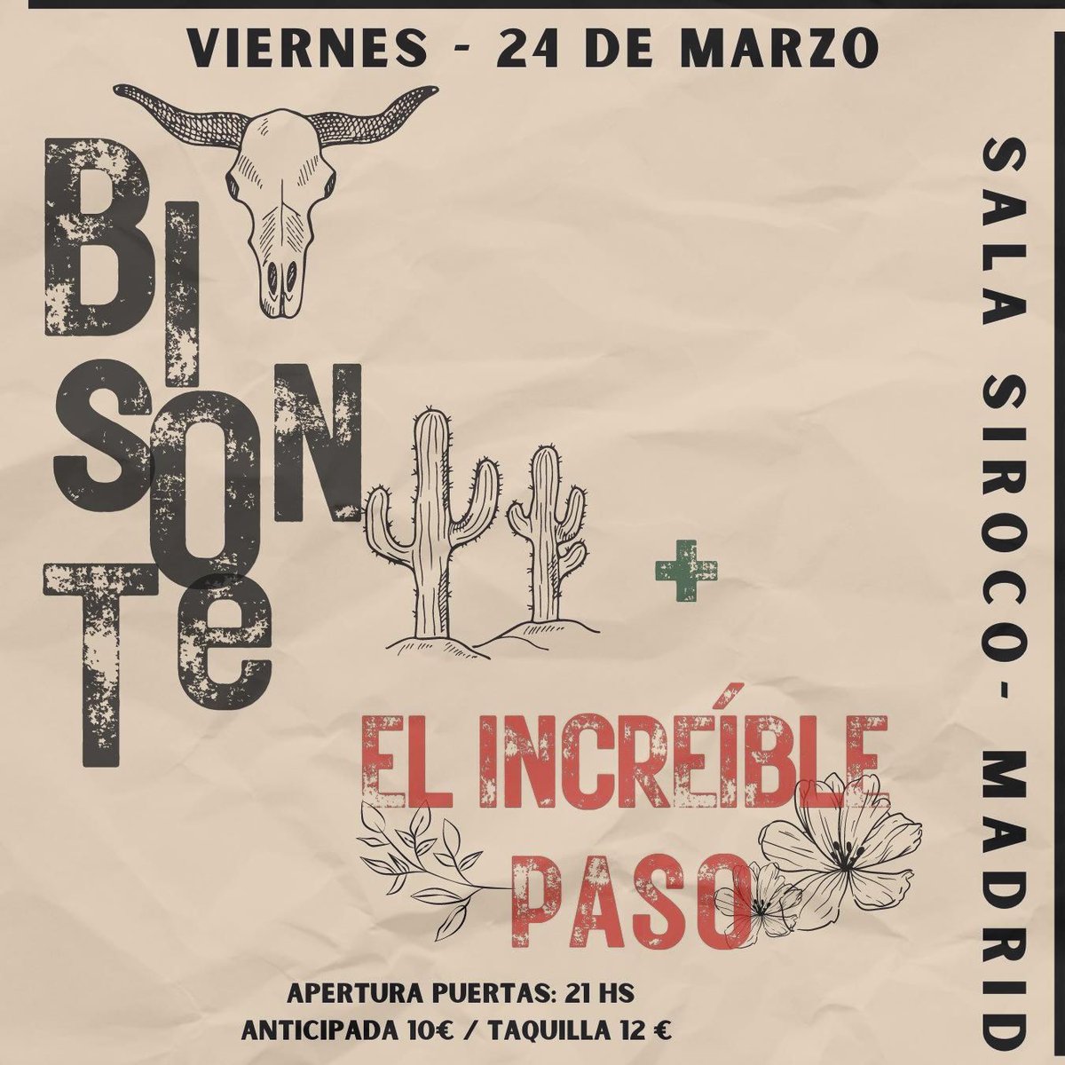 ¡Que tenemos concierto! <a href="/ElIncreiblePaso/">El Increíble Paso</a> actuará junto a <a href="/bisontebanda/">Bisonte</a> en la sala <a href="/SirocoSala/">Sala Siroco</a> de Madrid. Será el 24 de marzo y las entradas ya están a la venta. 🤘

📅 24 de marzo
⏰ 21:00 horas
📍 Sala Siroco (Madrid)
🎟 bit.ly/3ZofKil