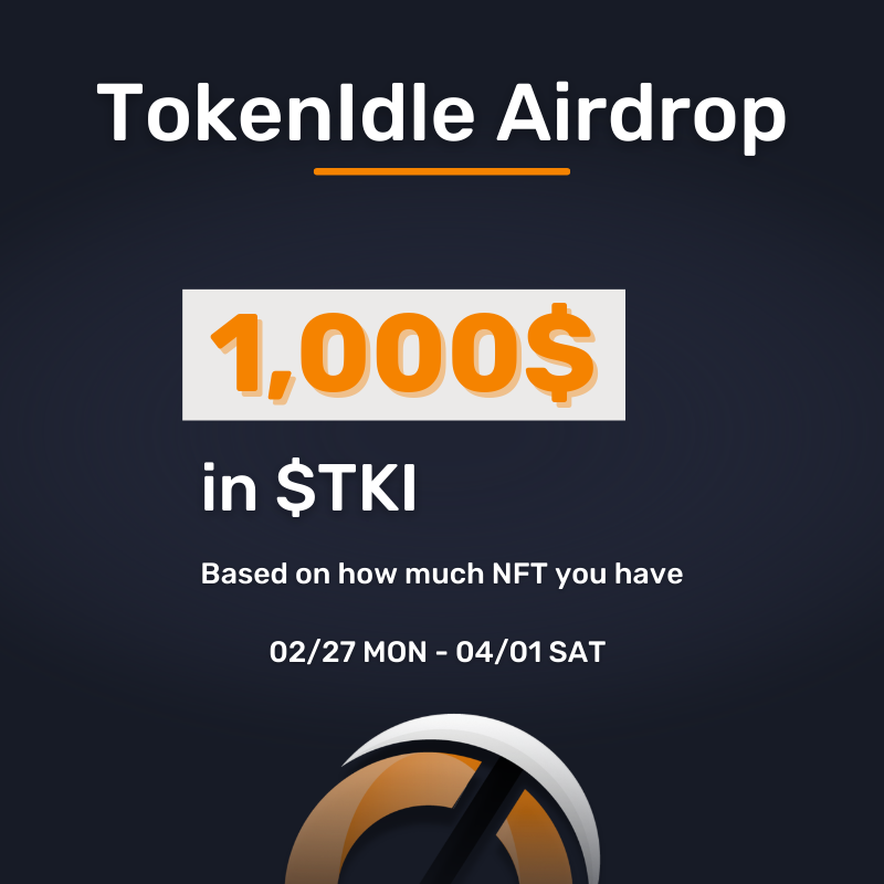 TokenIdle_off's tweet photo. 🥳Be part of the TokenIdle #Airdrops !

🏆Prize pool 1,000$ in $TKI tokens

To be eligble, you need to buy at least one #NFT from our collection :
https://t.co/vqenNJj15j

#Crypto　
#Cryptocurrency
#Airdrop
#AirdropCrypto
#Giveaway
#Giveaways
#NFTs
#NFTCommunity 
#AirdropAlert https://t.co/Bw43RKUm61