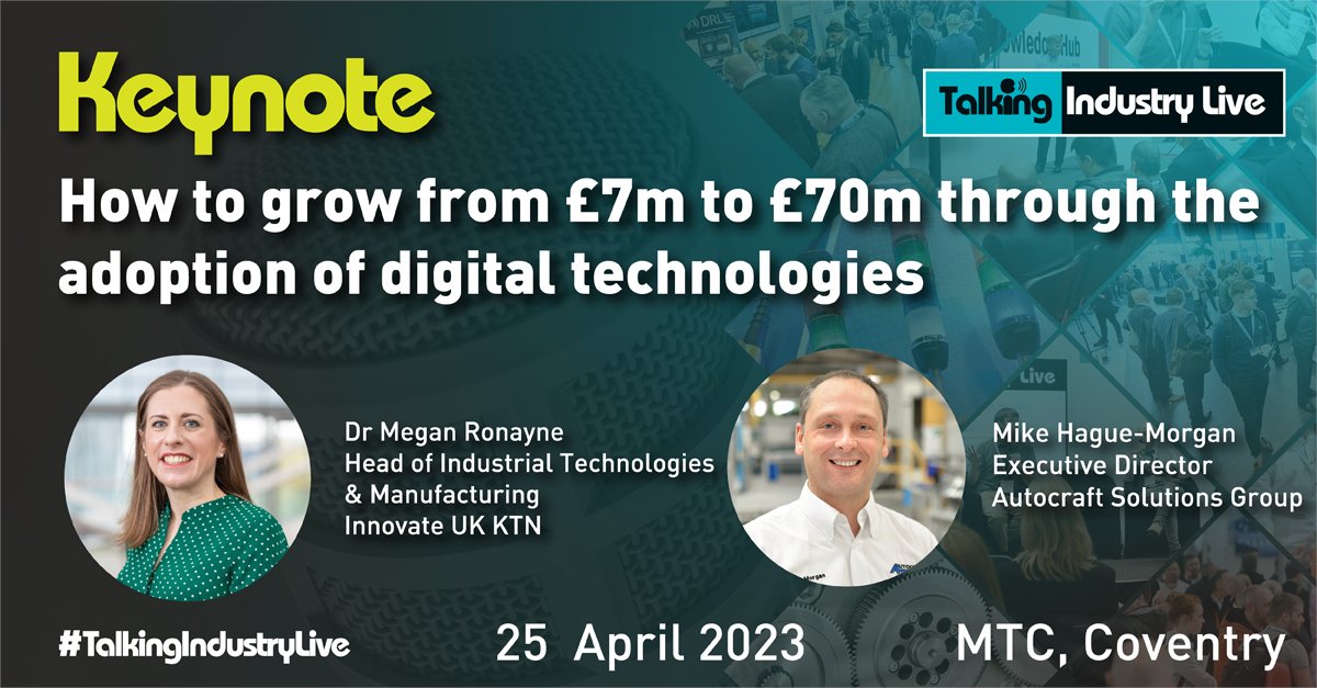 "How to grow from £7m to £70m through the adoption of digital technologies".  Get your FREE ticket to see our <a href="/MikeHagueMorgan/">Michael Hague-Morgan</a> as Keynote Speaker at the #TalkingIndustryLIVE event at the MTC, Coventry, 25/04/23.

eventbrite.co.uk/e/talking-indu…