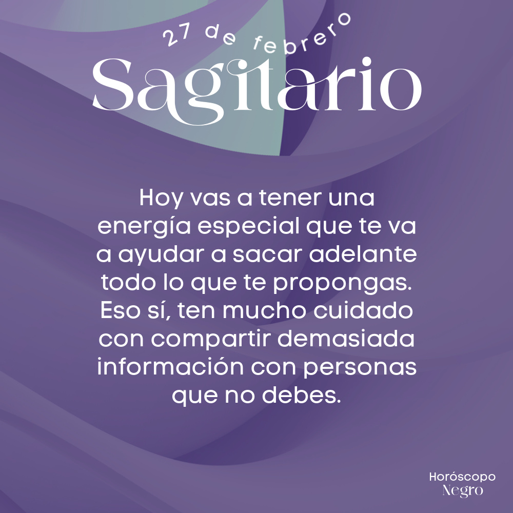 sagitario_hn's tweet photo. El horóscopo diario del 27 de febrero para Sagitario 🔮♐ #horoscoponegro #horoscopodiario https://t.co/c7bgcOKTo4