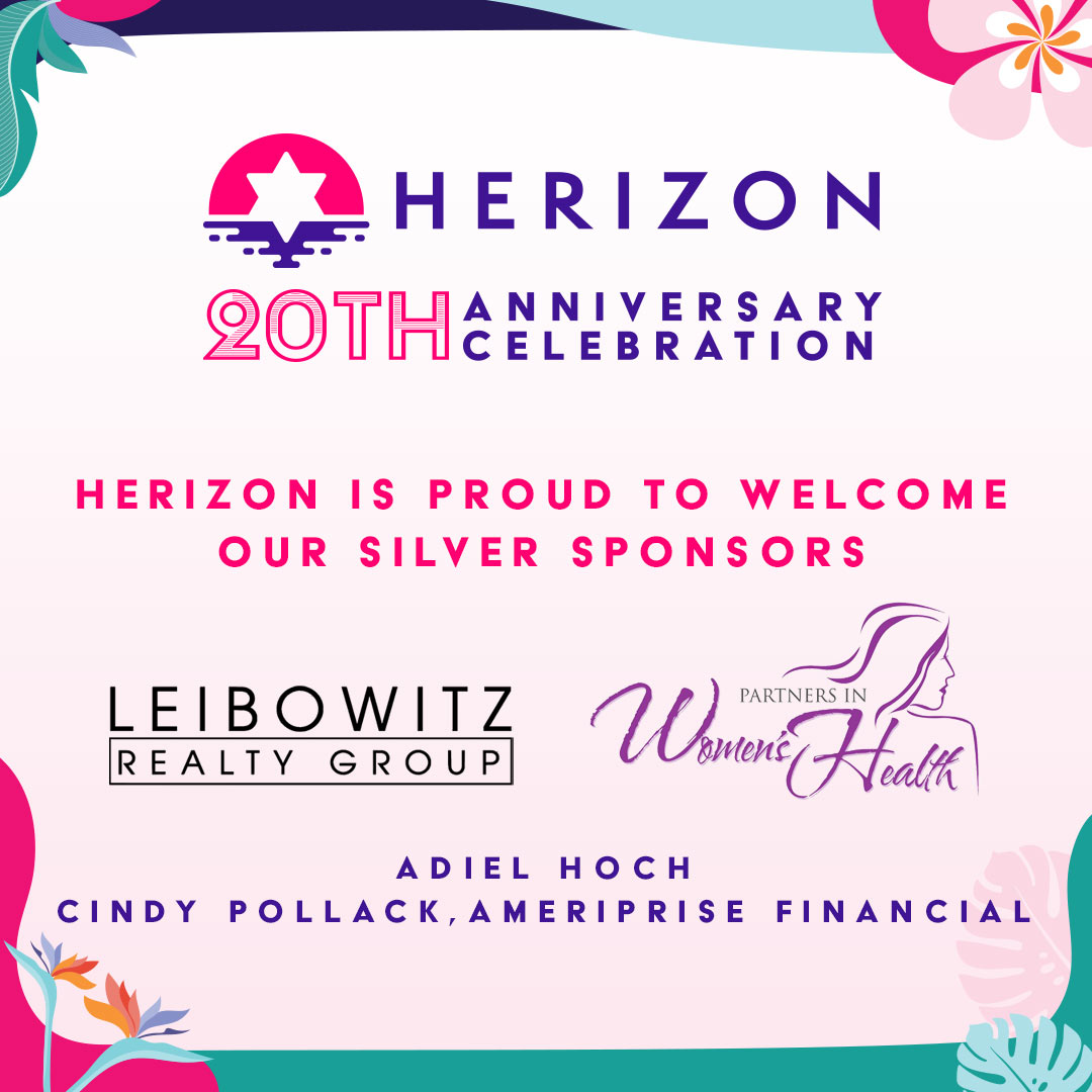 Thank you to our 20th Anniversary Luncheon Silver Sponsors - Leibowitz Realty Group, Partners in Women's Health, Adiel Hoch and Cindy Pollock, Ameriprise Financial. Herizon is so incredibly appreciative of your support!