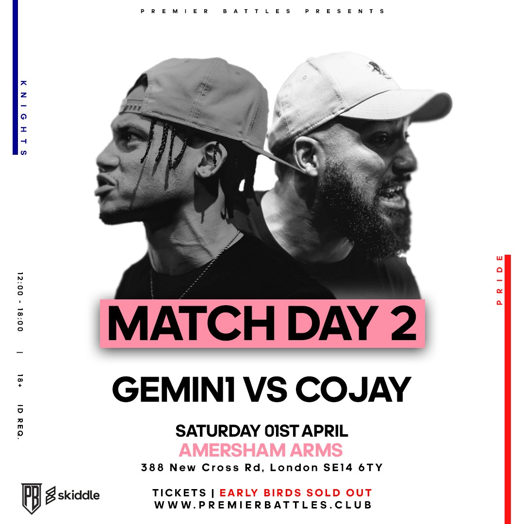 PremierBattle's tweet image. ⚔️ GEMIN1 vs COJAY 🦁

Pride vs Knights battle, re-arranged from the Plug 3 due to a foot injury to @GEMIN1_LDN making him unable to walk. 

We're still making this happen on already STACKED Matchday!

All Early Birds are already sold out!
premierbattles.club