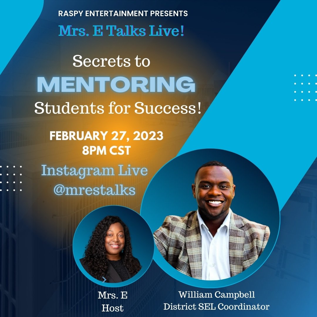 MrsEtalks's tweet photo. Don't forget to tune in tonight for my discussion with William Campbell on mentoring students to success! #mrsetalkslive #studentsuccess #mrsetalks https://t.co/wf6amnSJTD