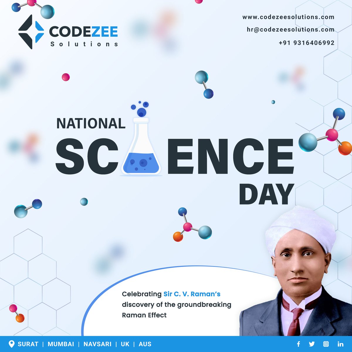 CodezeeSolution's tweet photo. The occasion of National Science Day reminds us all that we must explore the world of science to enlighten ourselves with new knowledge. Happy National Science Day.

#nationalscienceday #science #cvraman #scienceday #india #physics #codezeesolutions https://t.co/TpSyOSqKAg
