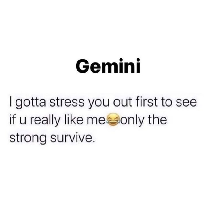 Very true lmaoo #gemini #zodiachumour
