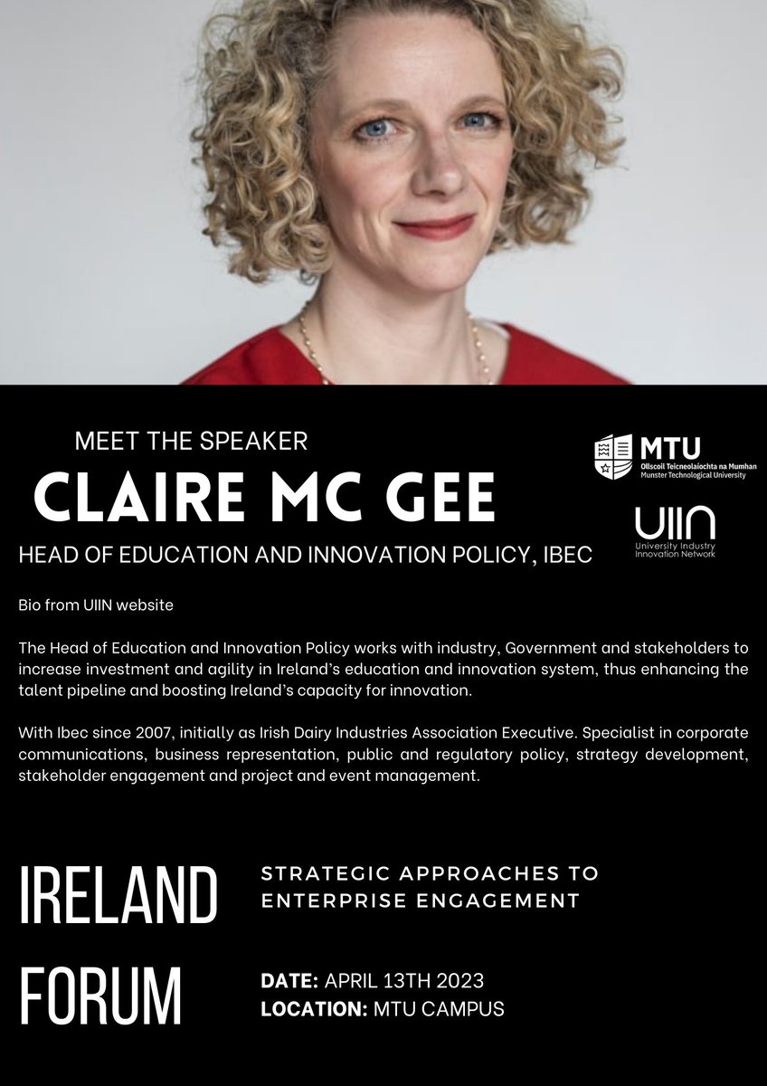 extendedcampus's tweet photo. Read about Claire McGee, Head of Education and Innovation Policy, IBEC. We are delighted to introduce another guest speaker who will speak at the UIIN Ireland Forum, hosted in MTU on Strategic Approaches to Enterprise Engagement.

Register now

https://t.co/zuwbuz8FPH

#mtu #uiin https://t.co/oCGtggPKew