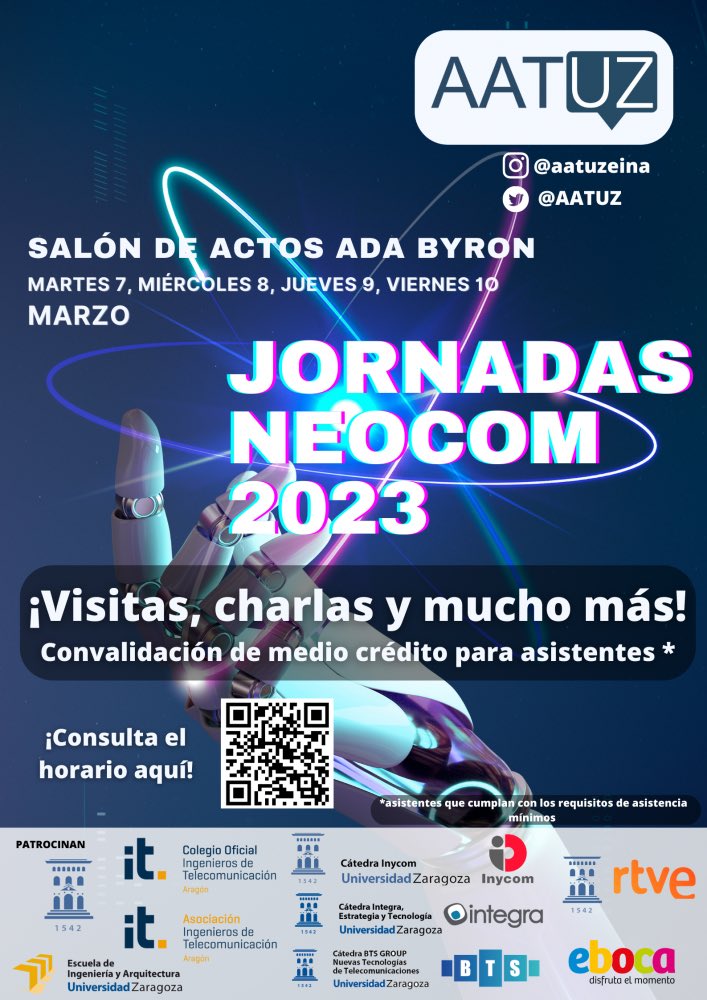 TelecosAragon's tweet photo. Un año más colaboramos con la Asociación de Alumnos de Telecomunicaciones de la Universidad de Zaragoza @AATUZ en la organización de las conferencias #NEOcom que aproximan las empresas TIC al ámbito universitario. 🗓️ 7 al 10 de marzo ⬇️ https://t.co/06nPGBYlUd… https://t.co/8SyBSaMAdO
