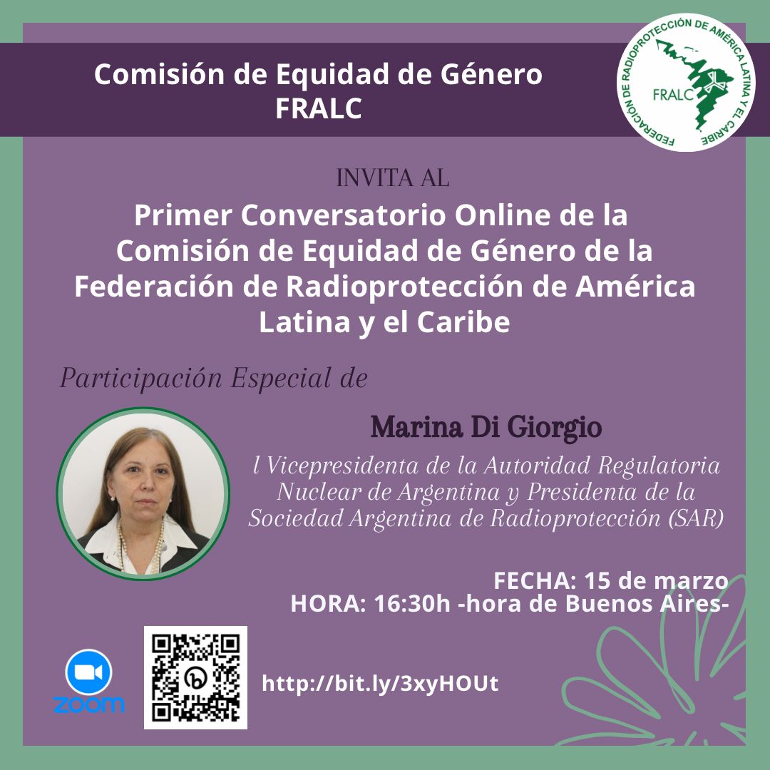 WIN_bol's tweet photo. Evento:
Conversatorio de la Comisión de Equidad de Género de la FRALC
Ponencia Dra Marina Di Giorgio, l Vicepresidenta de la Autoridad Regulatoria Nuclear de Argentina y Presidenta de la SAR.
Miércoles 15/mar | 16:30 hrs (ARG)
por Zoom: https://t.co/aUyyNc8ocq
#FRALC
#equidad https://t.co/mdbIGmpaOD
