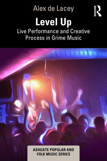 Unbelievably excited to announce that my 1st book will be out this Spring through <a href="/RoutledgeMusic/">Routledge Music Editors</a>! It's about grime (ofc) + asks how &amp; why artists do what they do &amp; questions what we can learn about creative practice more broadly by taking grime seriously. routledge.com/Level-Up-Live-…
