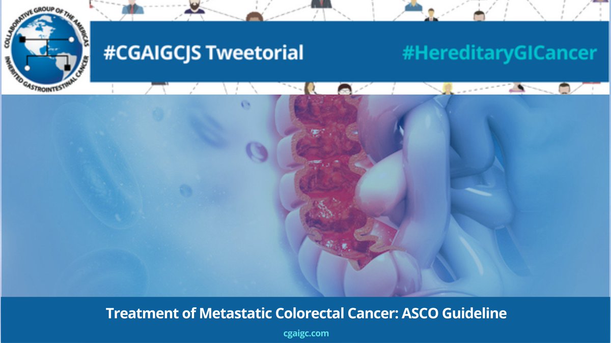 CGAIGC's tweet photo. 1/Welcome back to #CGAJS Tweetorial on “Treatment of Metastatic Colorectal Cancer: ASCO Guideline by #CGAIGC Communications committee member @EdEsplin
➡️Full article in @JCO_ASCO 🔗https://t.co/Jw88K0C0gw 🧵
#HereditaryGICancer @sepideh_gholami https://t.co/y7Rc4aZn0k