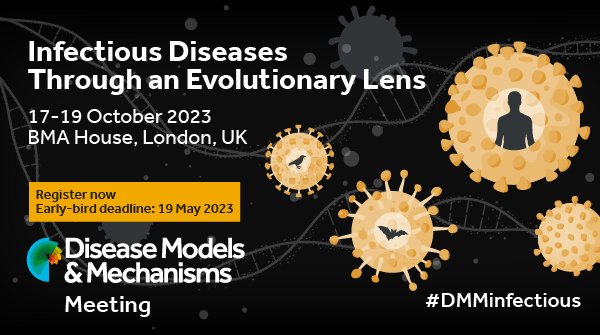 Registration now open for our 2023 Meeting 'Infectious Diseases Through an Evolutionary Lens' organised by Wendy Barclay @wendybarclay11, Sara Cherry @FlyByVirus, DavidTobin @TobinLab & RussellVance@russellevance. Apply at biologists.com/meetings/dmmin… #DMMinfectious