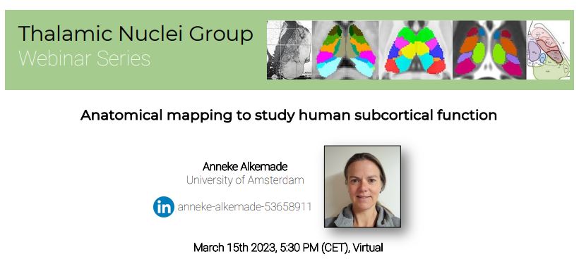 ThalamicS's tweet photo. Dear #thalamaniacs 🧠! Come join us for our next online seminar on ⏰Wednesday March 15th at 5:30 pm CET and be amazed by the excellent work of @AlkemadeAnneke from @UvA_Amsterdam  combining 🔎in vivo and 🔬post-mortem subcortical imaging. https://t.co/gbcMALvPLe