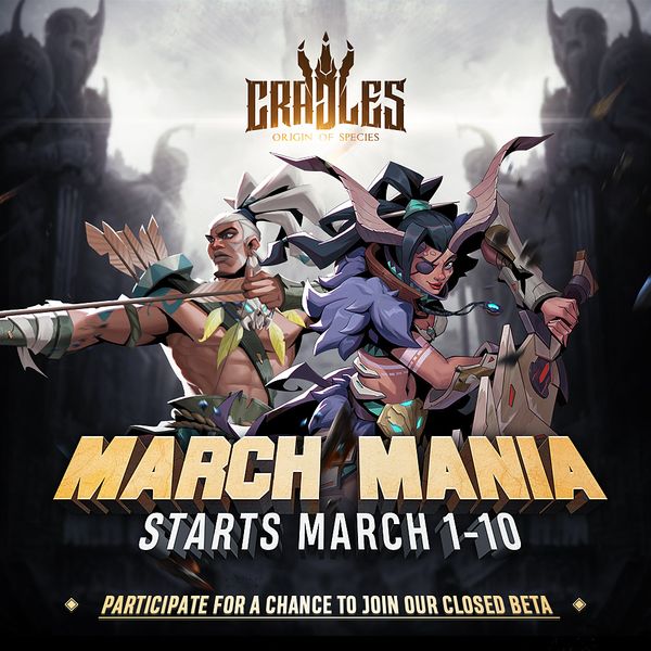 cradlesio's tweet image. No slot for our upcoming closed beta testing this March 15-March 30?

Don't worry because March Mania is here!🔥🔥🔥

Participate for a chance at slots to our closed beta from Mar 1-10 over at discord.gg/cradles

See you there! 💪