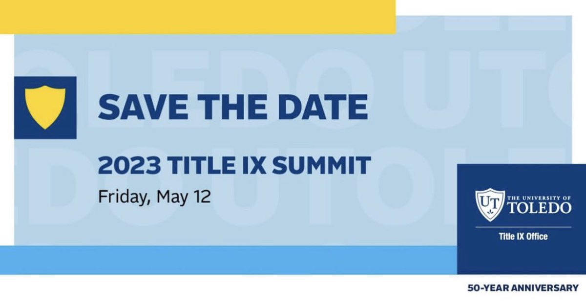 utoledotitleix's tweet photo. Save The Date for the 2023 Title IX Summit! Universities will gather to share programs, trainings, resources, and lessons learned in continuing to build a coordinated community response to sexual violence. Participants will gain knowledge about the breadth of Title IX. https://t.co/1NDbzoZ6w0