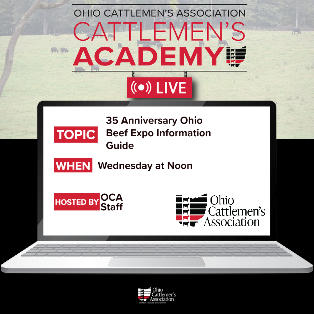 Tune in to this month's Cattlemen's Academy Live as OCA staff discusses the upcoming Ohio Beef Expo! Join via zoom Wednesday March 1 at 12pm!