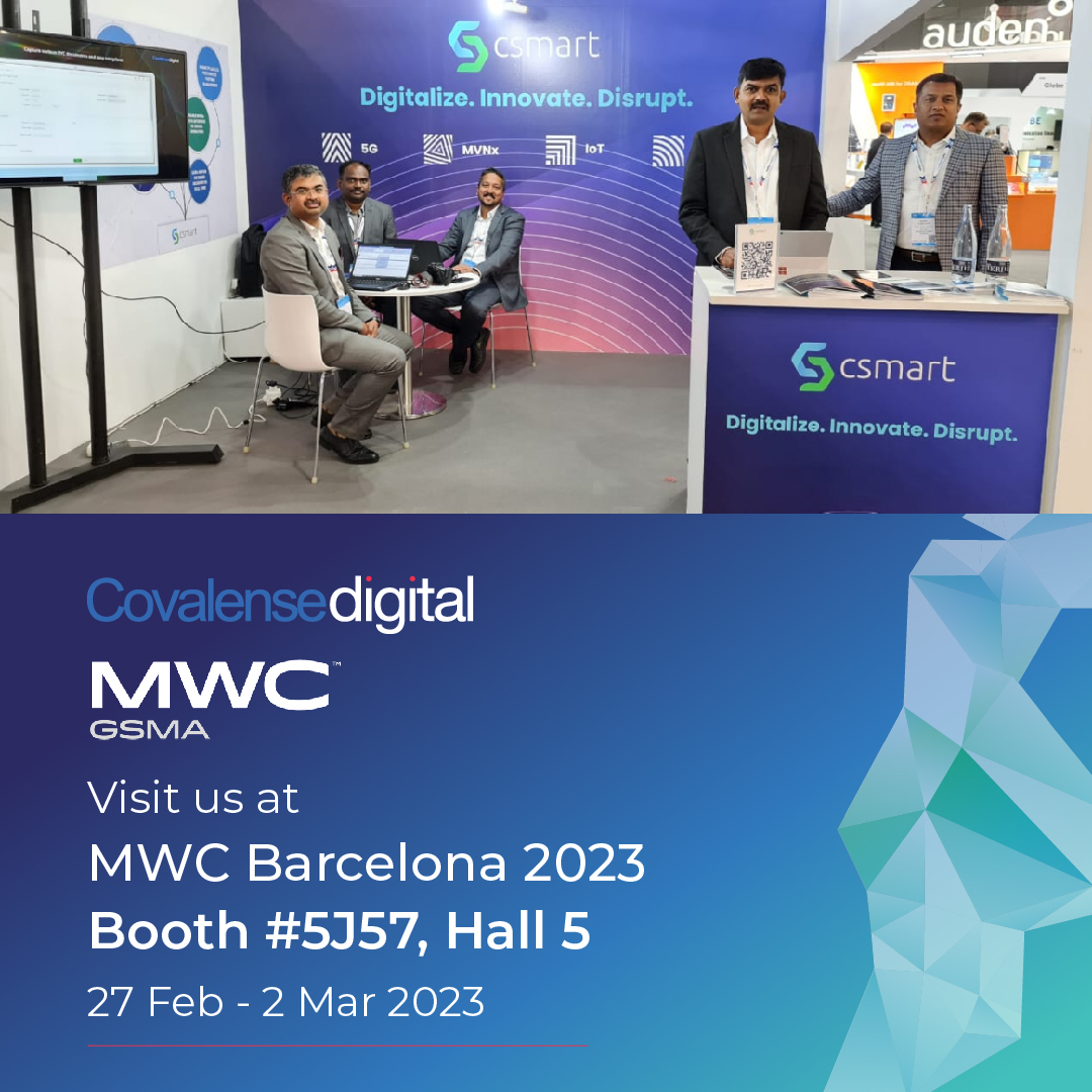 Covalensedigi's tweet photo. The #Covalensedigital team is at #MWC Barcelona. Come talk to our experts about transforming your #digitalexperience, monetizing your #digitalservices and #accelerating new #revenuestreams. #Csmart #5G #MVNE #MVNO #IoT #B2B2X #monetization #tmforumcertified #B2B2X #CX https://t.co/KNijEUIiLM