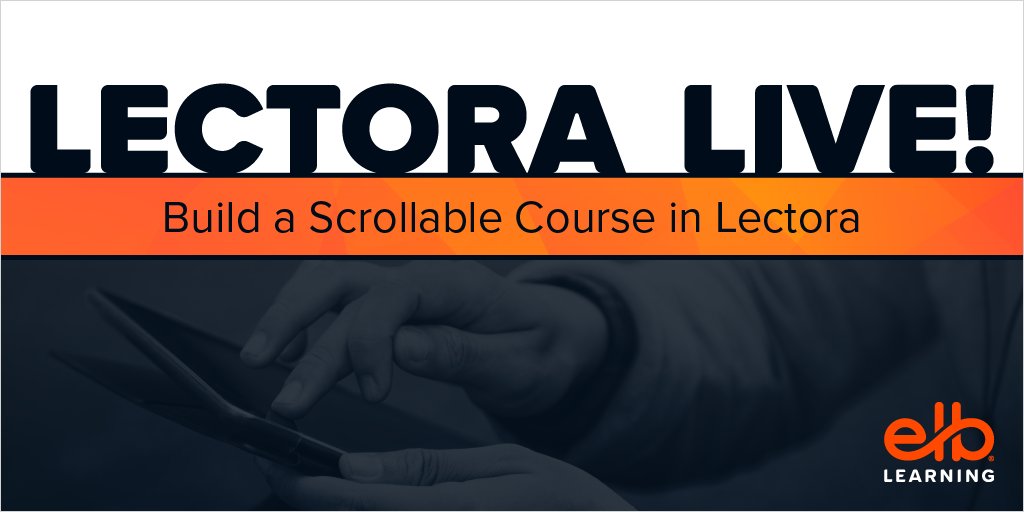 Lectora's tweet image. TOMORROW | We're building a scrolling course in #Lectora. Register now: hubs.li/Q01Dvcp20