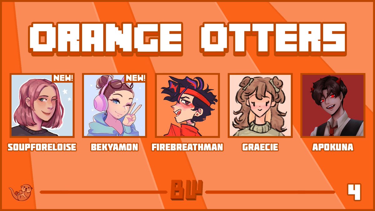 📢Announcing <a href="/soupforeloise/">eloise</a> <a href="/bekyamon/">bekyamon</a> <a href="/FireBreathMan/">FireBreathMan 🔥</a> @heyGraecie and <a href="/apokuna_/">apokuna</a> on the Orange Otters!📢

Watch them in Block Wars 4 on March 11th at 2pm EST!