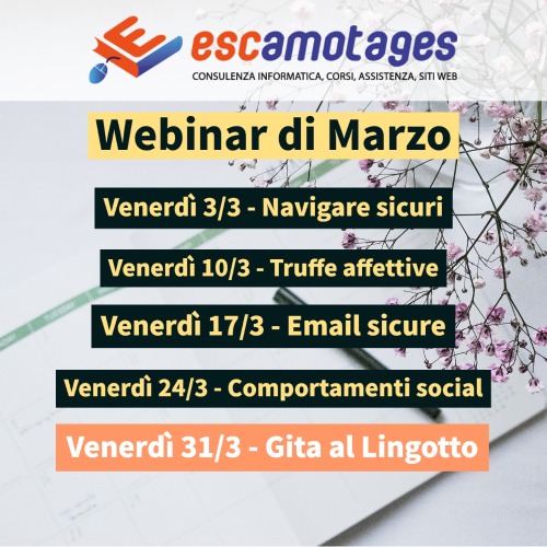 Escamotages's tweet photo. Ecco l'elenco dei #webinar di #marzo2023 da Escamotages. 
-Venerdì 3 - Navigare sicuri
- Venerdì 10 - Truffe affettive
- Venerdì 17 - Email sicure
- Venerdì 24 - Comportamenti social
https://t.co/qhhfT5WXYe
per iscrivervi info@escamotages.com https://t.co/xbTWZNtKEw