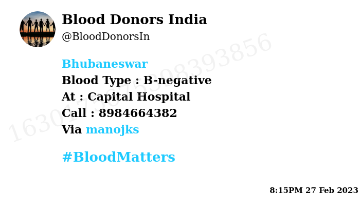#SOS
#Bhubaneswar
Need #Blood Type :  B-negative
Blood Component : Blood
Number of Units : Two
Primary Number : 8984664382
Patient : Pushpanjali Panigrahi
Via: @manojks
#BloodMatters