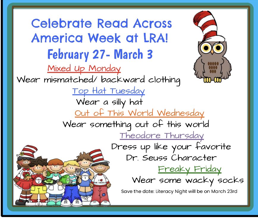 Who’s ready to celebrate reading? It’s Read Across America Week at LRA! Let’s show our school spirit!